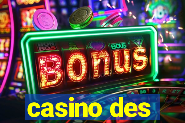 casino des