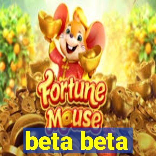 beta beta