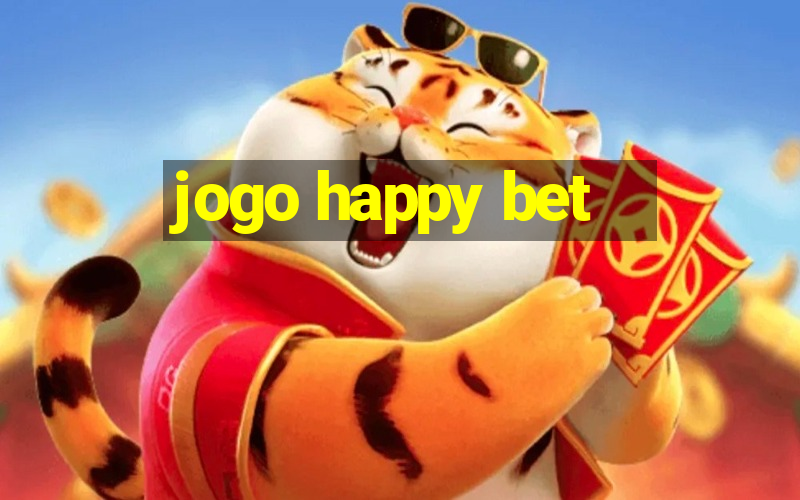 jogo happy bet