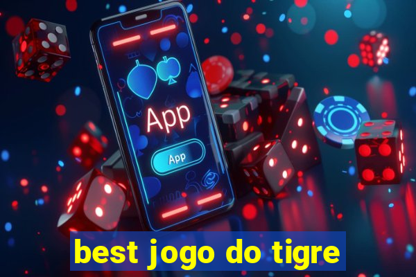 best jogo do tigre