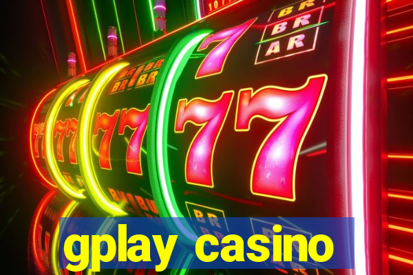 gplay casino