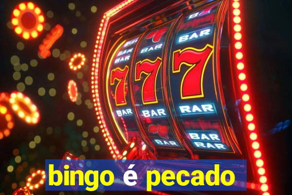 bingo é pecado