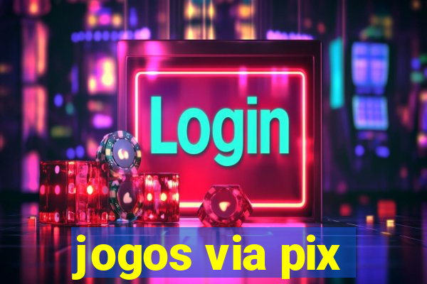 jogos via pix