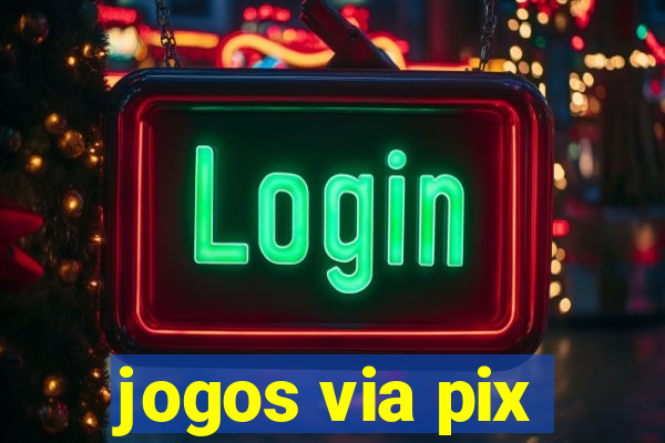 jogos via pix