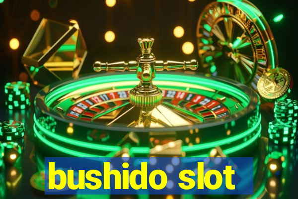 bushido slot