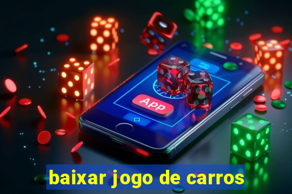 baixar jogo de carros