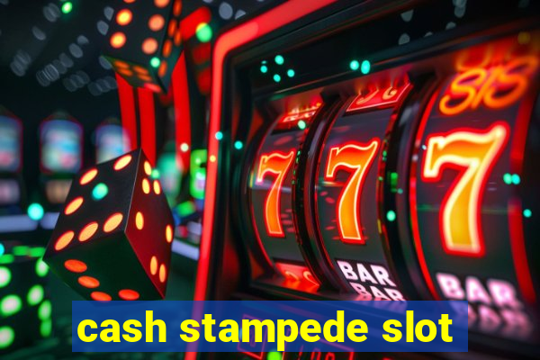 cash stampede slot