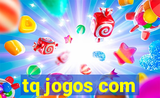 tq jogos com