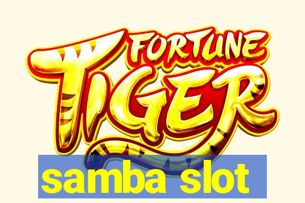 samba slot