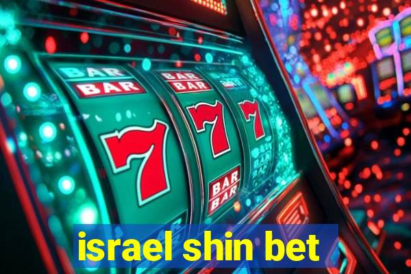 israel shin bet