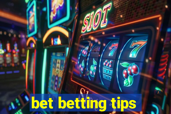 bet betting tips