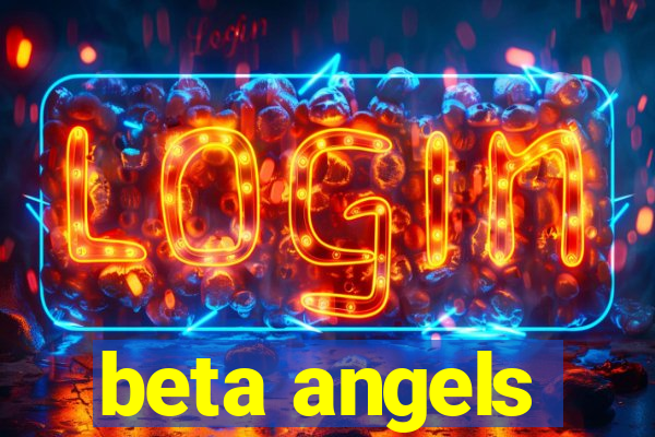 beta angels