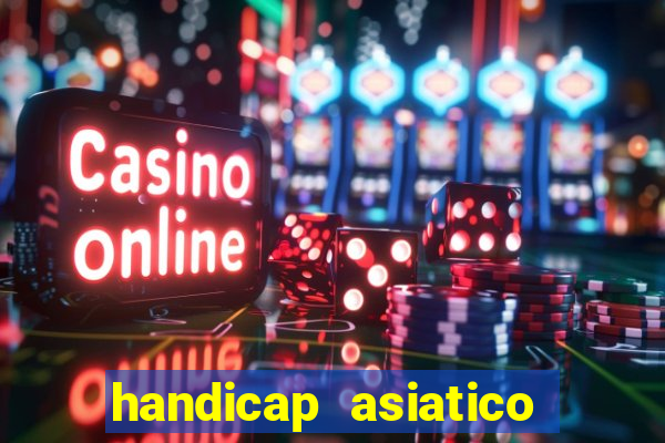 handicap asiatico empate - 1