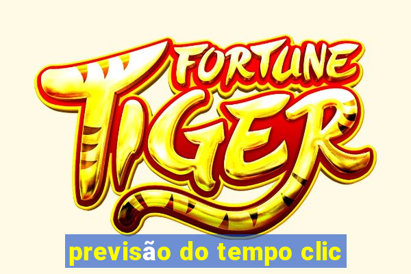 previsão do tempo clic