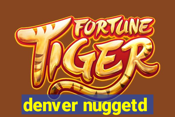 denver nuggetd