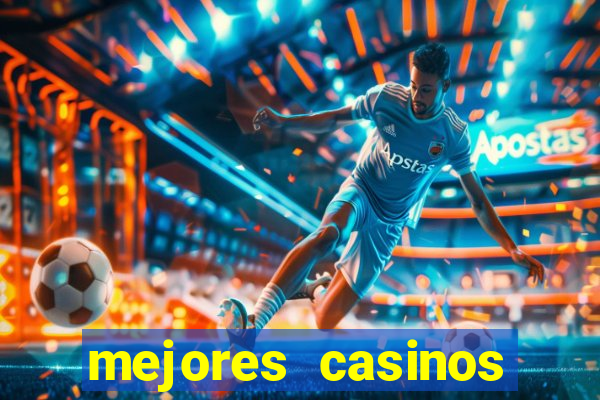 mejores casinos online del mundo