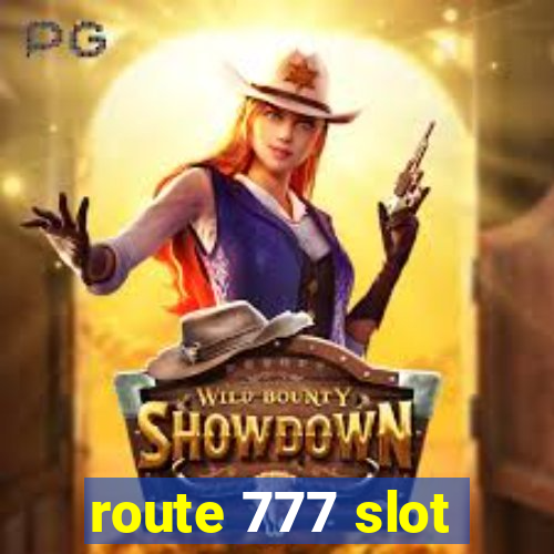 route 777 slot