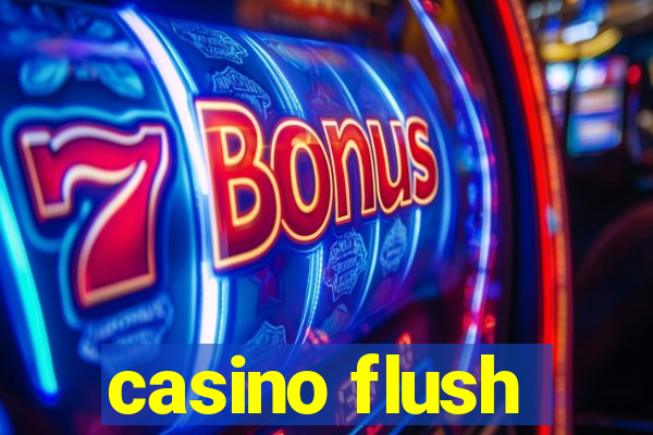 casino flush