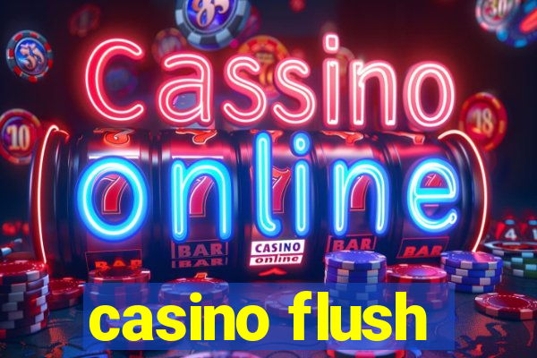 casino flush