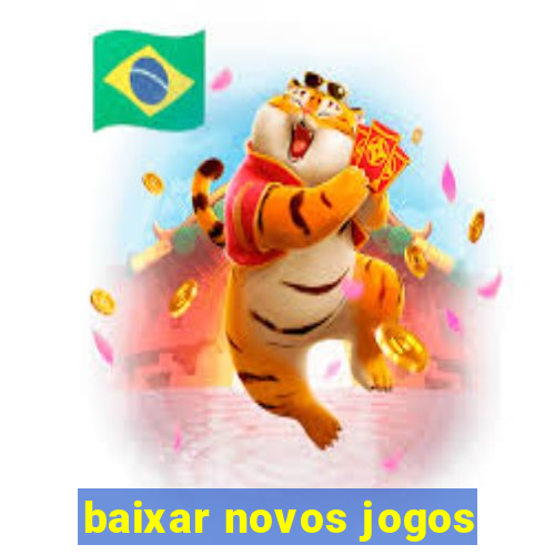 baixar novos jogos