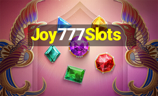 Joy777Slots