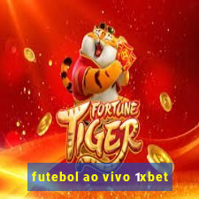 futebol ao vivo 1xbet