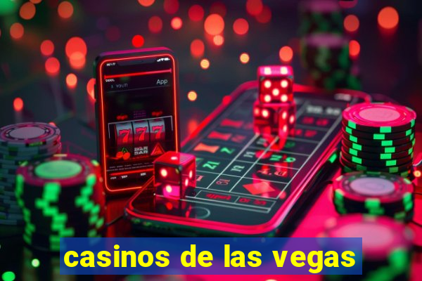 casinos de las vegas