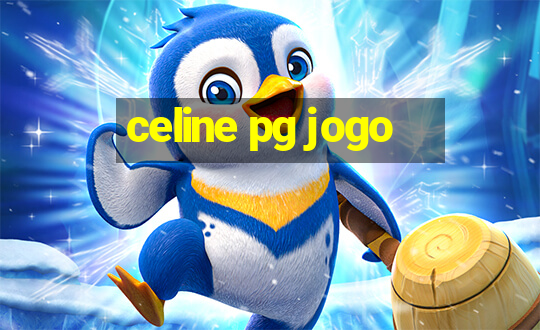 celine pg jogo