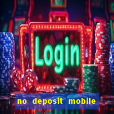 no deposit mobile casino bonus uk