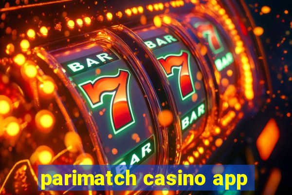 parimatch casino app