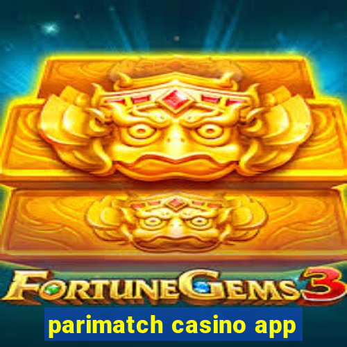 parimatch casino app