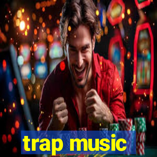 trap music