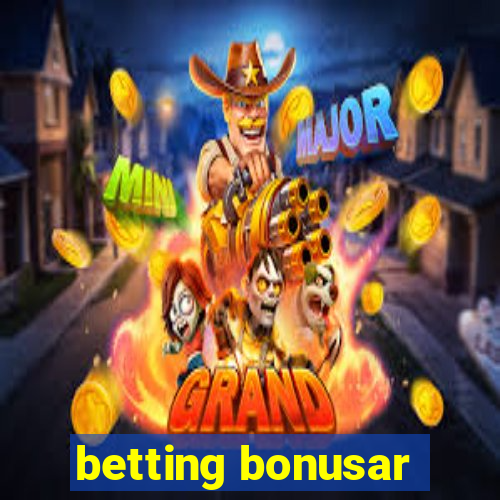 betting bonusar