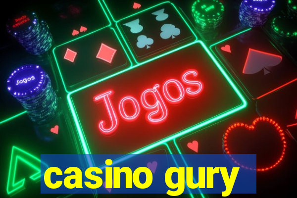 casino gury