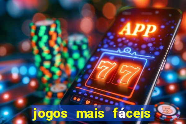 jogos mais fáceis de ganhar