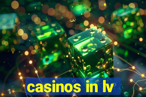 casinos in lv