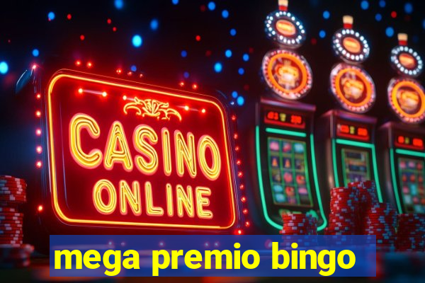 mega premio bingo