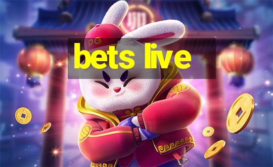 bets live