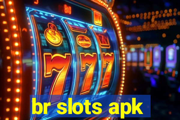 br slots apk