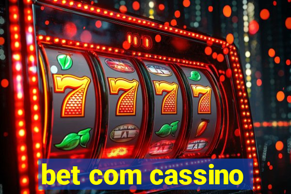 bet com cassino