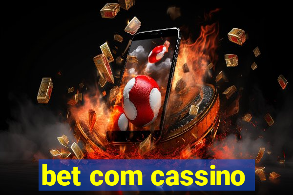 bet com cassino