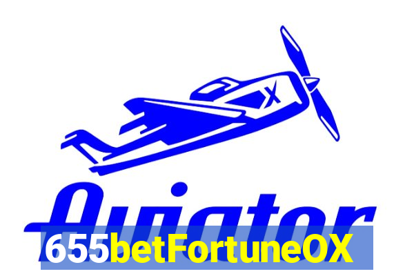 655betFortuneOX