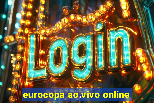 eurocopa ao.vivo online