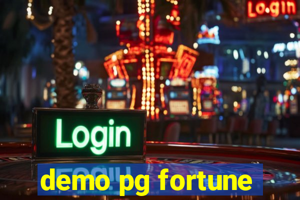 demo pg fortune