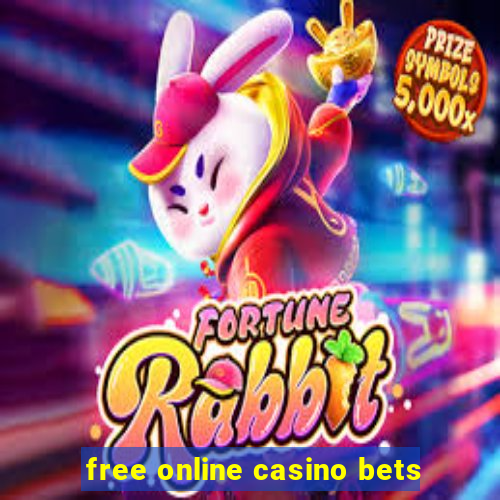 free online casino bets