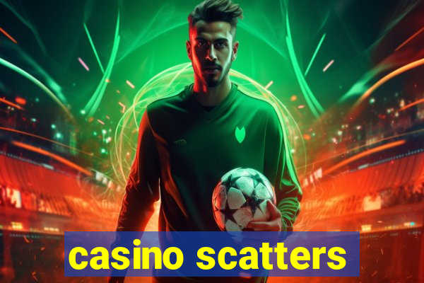 casino scatters