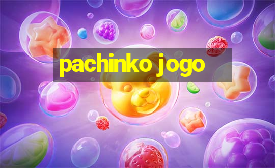 pachinko jogo