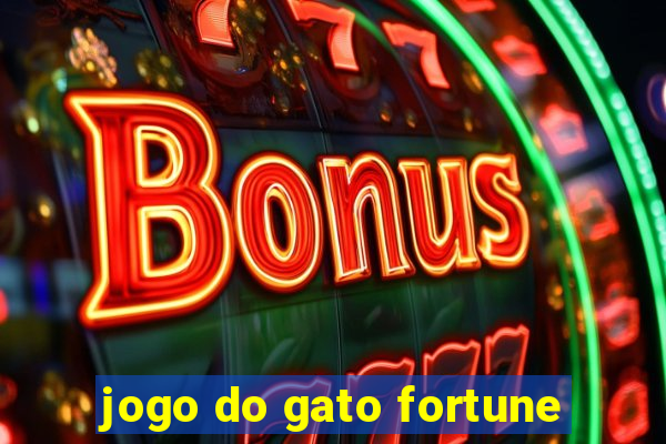 jogo do gato fortune