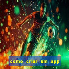 como criar um app de jogo para android