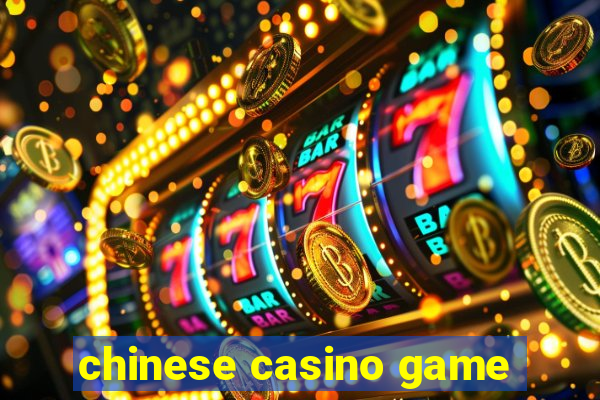 chinese casino game